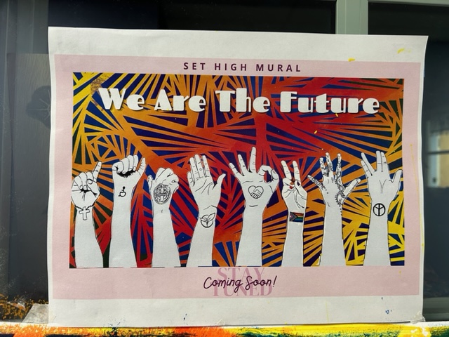 "We Are the Future" mural design created by SET High students